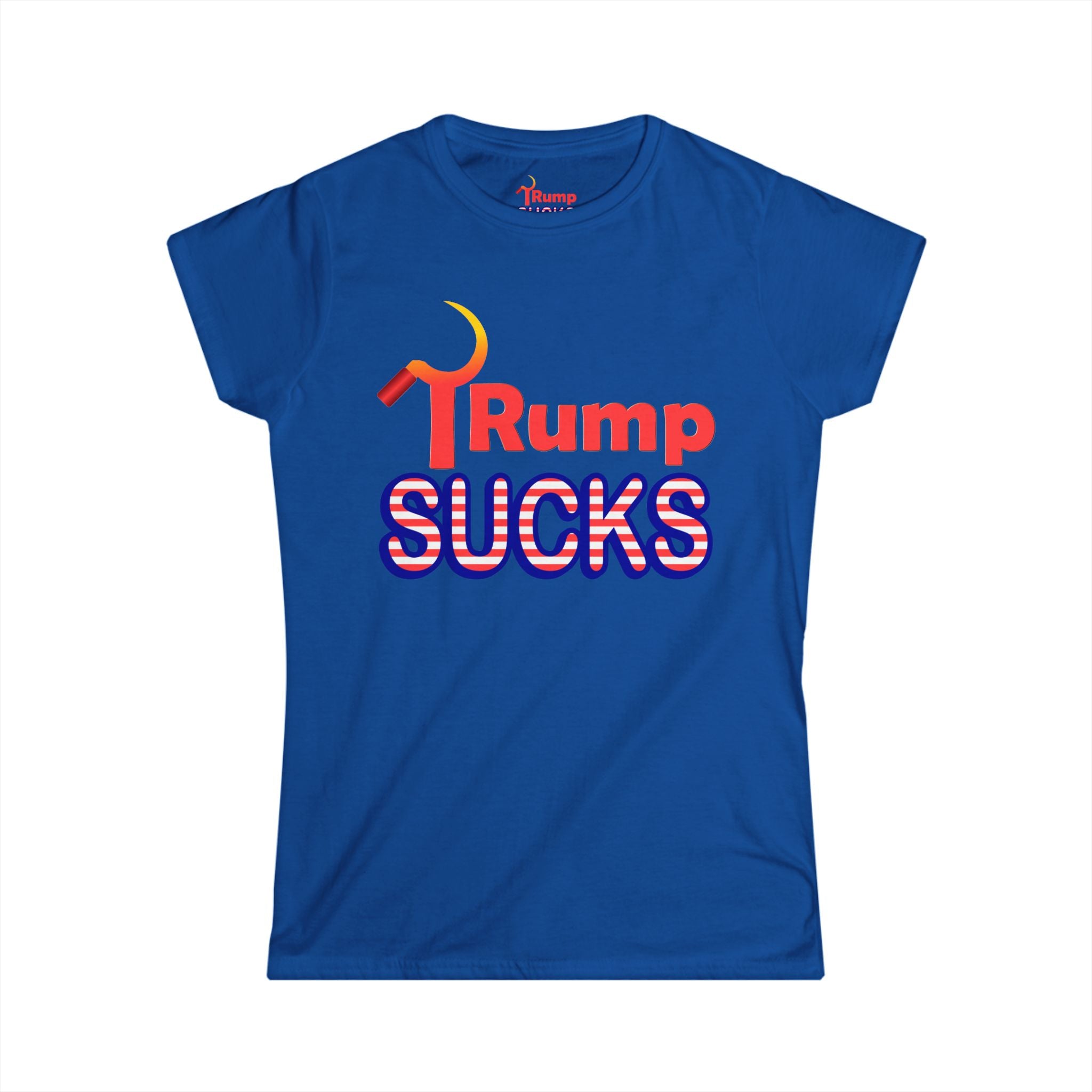 Rump Sucks Women's Tee — "Stand Up for Your Rights"