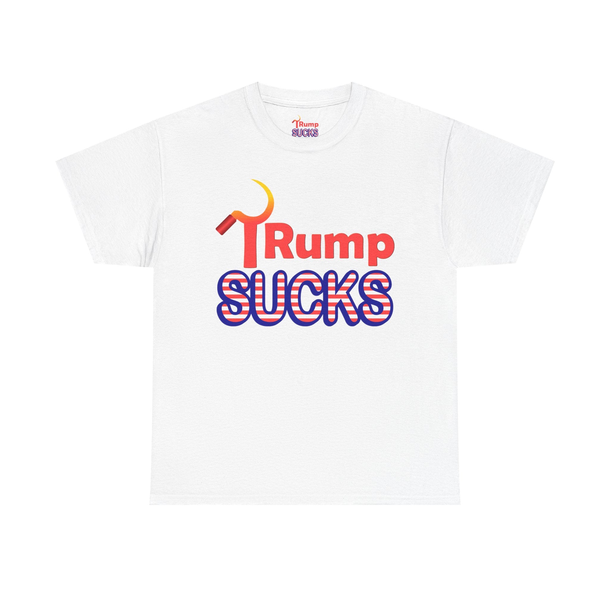 Rump Sucks Tee — 'Be a True Patriot' Graphic T-Shirt