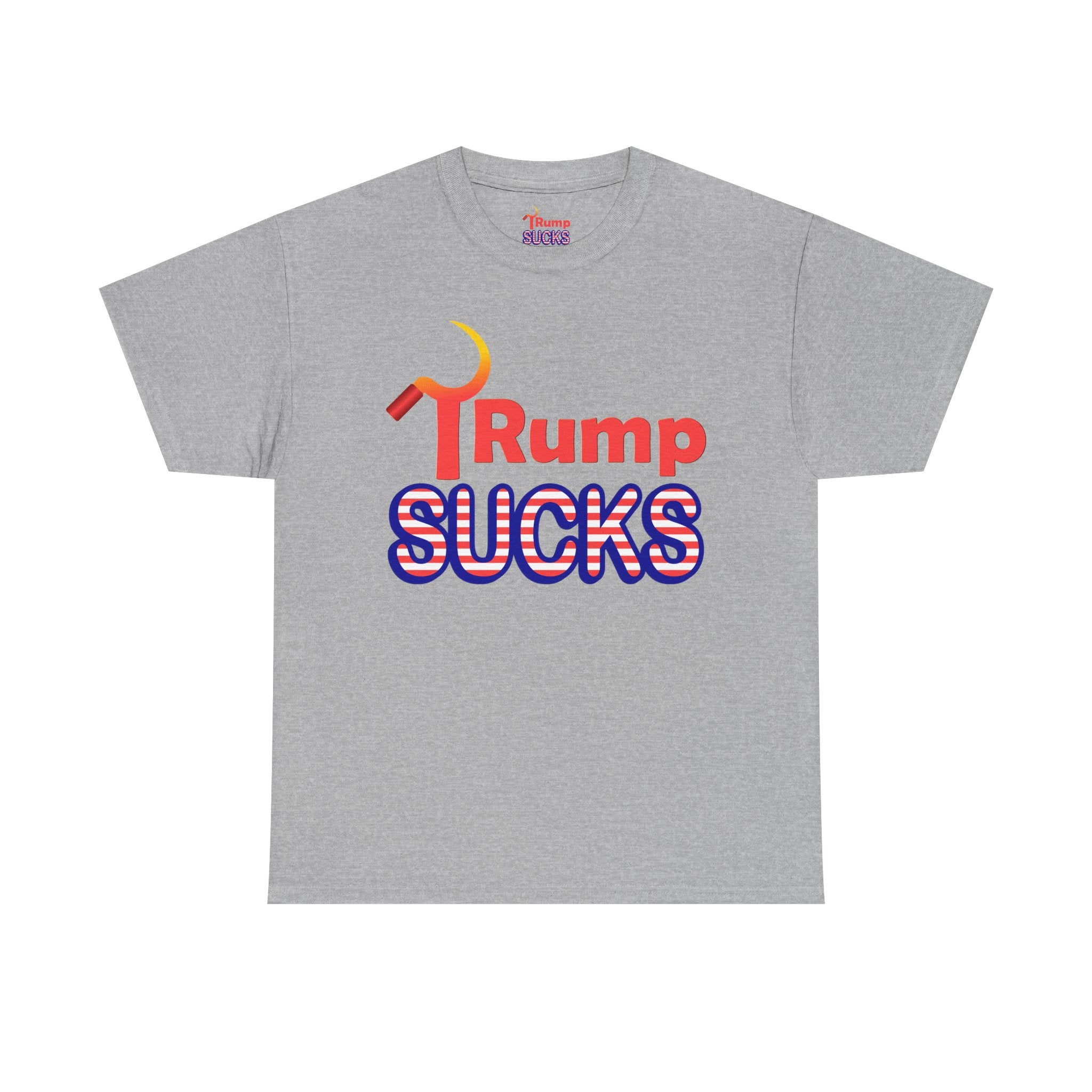 Rump Sucks Tee — 'Be a True Patriot' Graphic T-Shirt