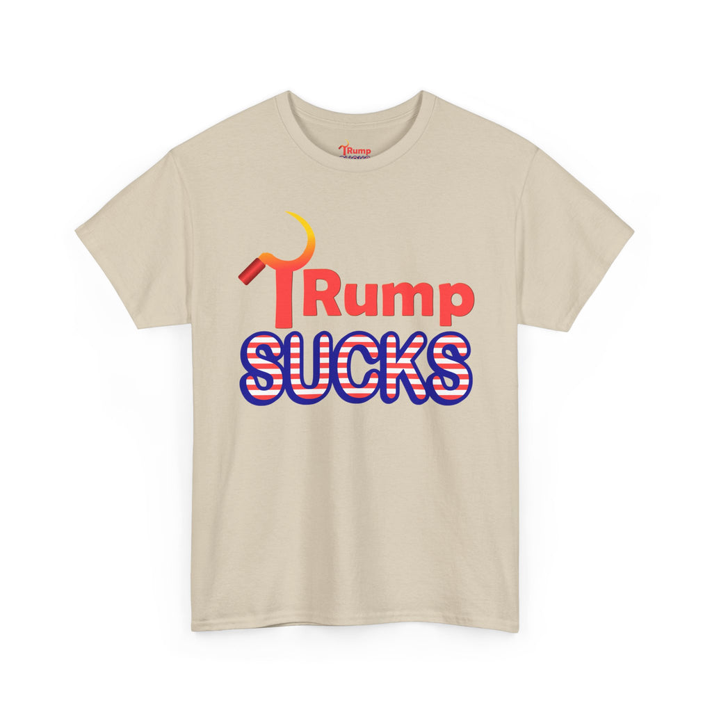 Rump Sucks Tee — 'Be a True Patriot' Graphic T-Shirt