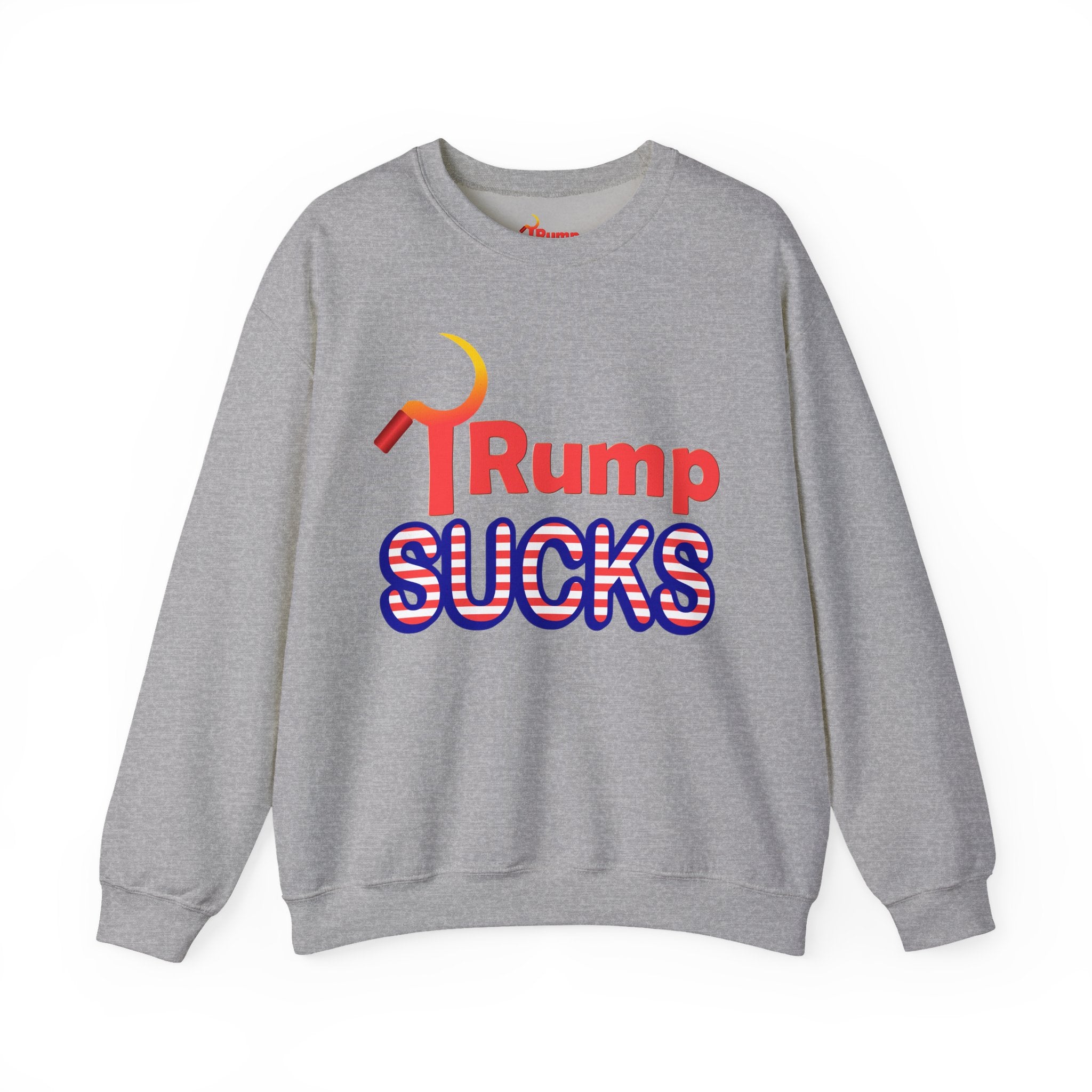 Rump Sucks Crewneck Sweatshirt — "Stay Warm and Speak Out Against Authoritarianism"