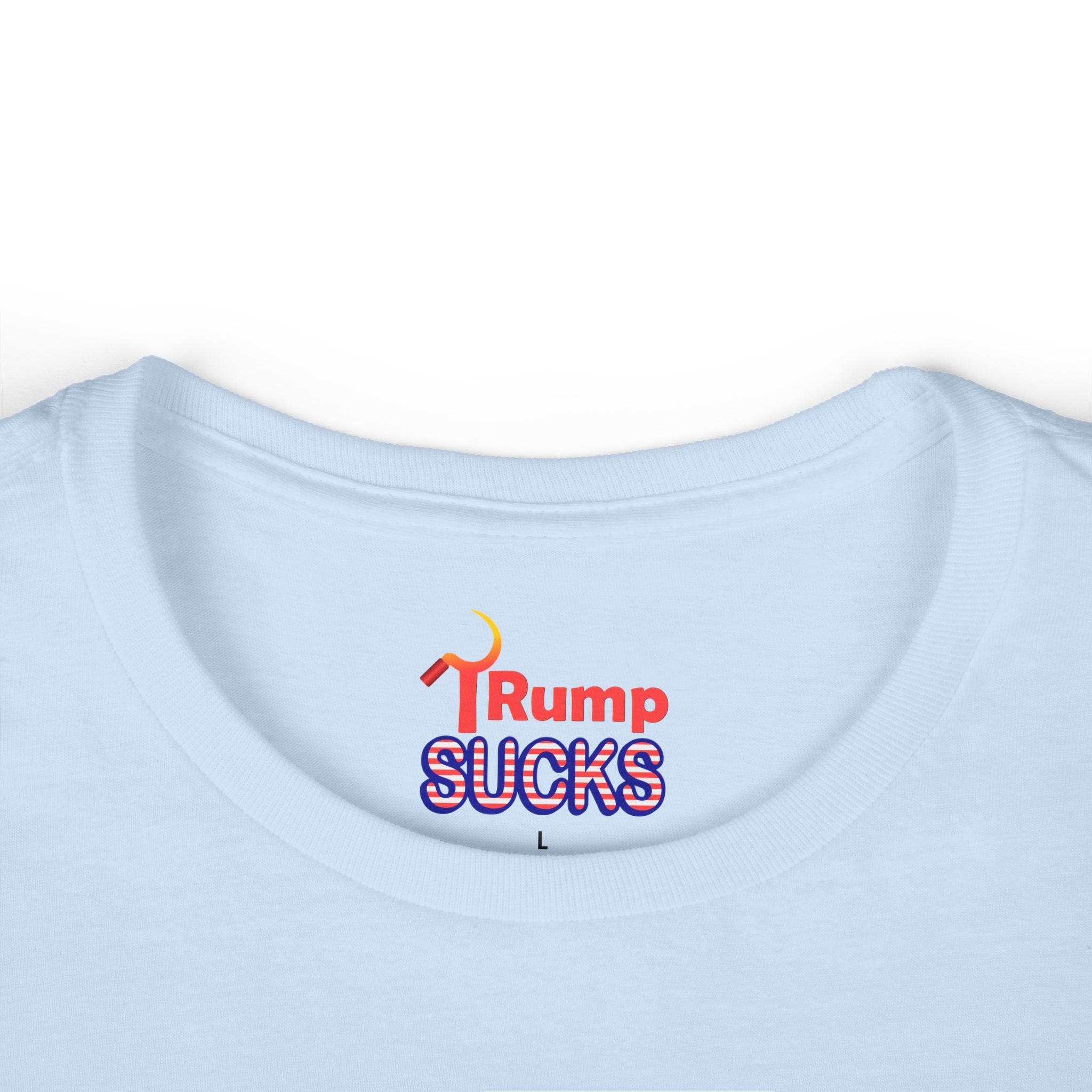 Rump Sucks Women's Tee — "Stand Up for Your Rights"